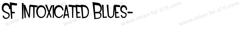 SF Intoxicated Blues字体转换